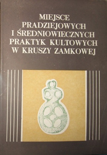 Zdjęcie oferty: MIEJSCE PRADZIEJOWYCH I ŚREDNIOWIECZNYCH 