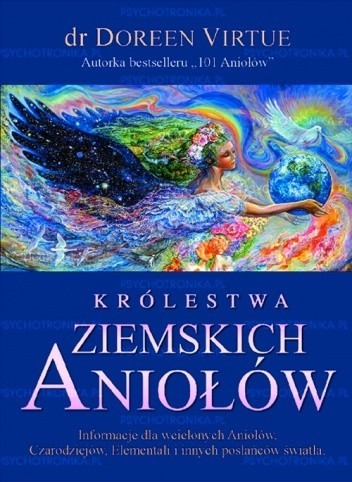 Zdjęcie oferty: Królestwa ziemskich Aniołów Dr Doreen Virtue