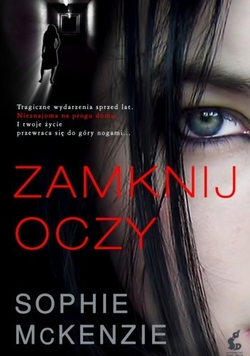 Zdjęcie oferty: Zamknij oczy. Sophie McKenzie