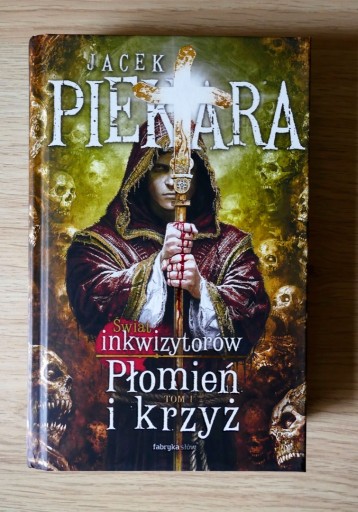 Zdjęcie oferty: Jacek Piekara - Płomień i Krzyż. Tom 1. [TWARDA]