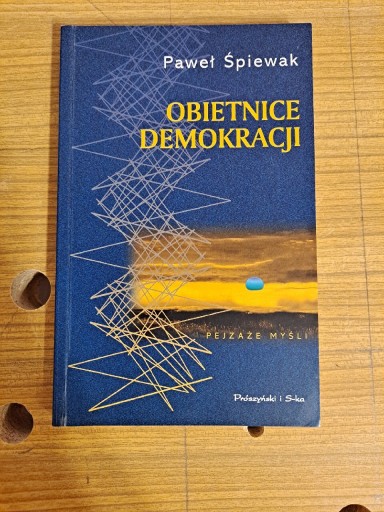 Zdjęcie oferty: Obietnice demokracji Śpiewak Książka
