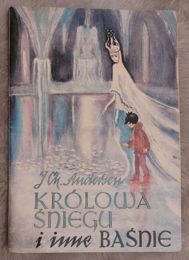 Zdjęcie oferty: Królowa Śniegu i inne baśnie J CH. Andersen 1987r.