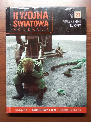 Zdjęcie oferty: II WOJNA ŚWIATOWA KOLEKCJA Tom 21 Bitwa Kursk