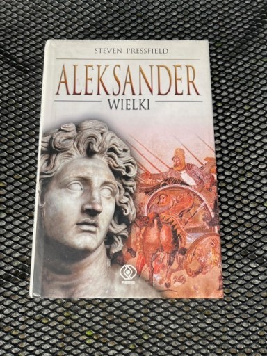 Zdjęcie oferty: Aleksander Wielki - Steven Pressfield