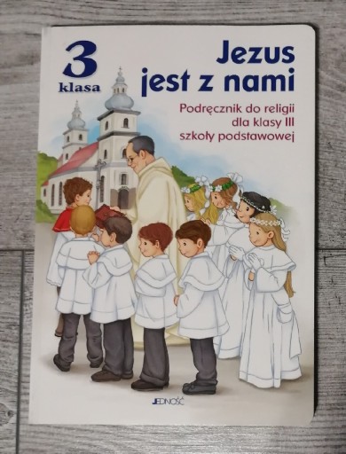 Zdjęcie oferty: Jezus jest z nami. Podręcznik klasa III (3)