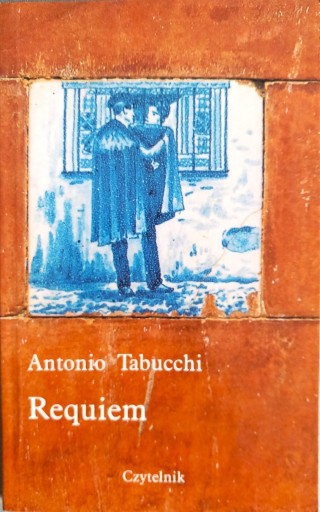 Zdjęcie oferty: Requiem Antonio Tabucchi