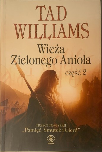 Zdjęcie oferty: Wieża Zielonego Anioła część 2 Tad Williams