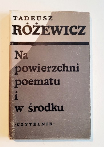 Zdjęcie oferty: Na powierzchni poematu i w środku - Różewicz