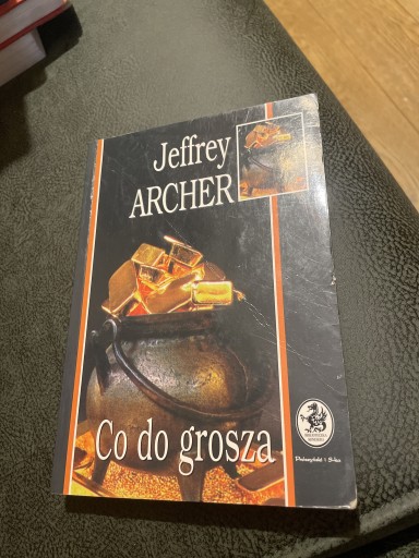 Zdjęcie oferty: Co do grosza, Jeffrey Archer