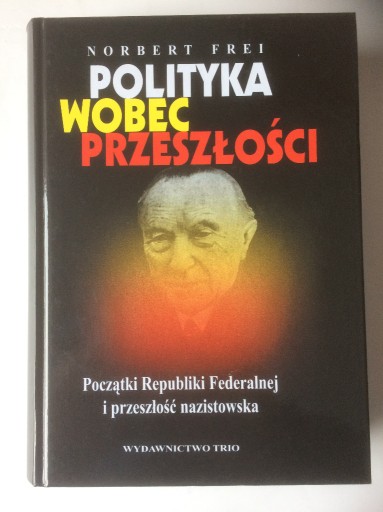 Zdjęcie oferty: "Polityka wobec przeszłości" Norbert Frei