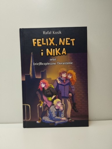 Zdjęcie oferty: Felix, Net i Nika oraz (nie)Bezpieczne Dorastanie 