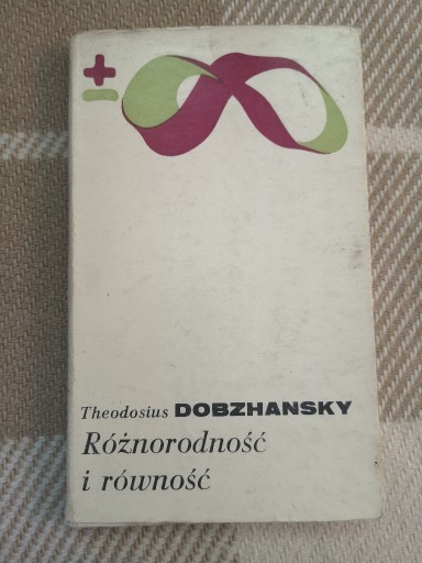 Zdjęcie oferty: Theodosius  DOBZHANSKY - RÓŻNORODNOŚĆ I RÓWNOŚĆ