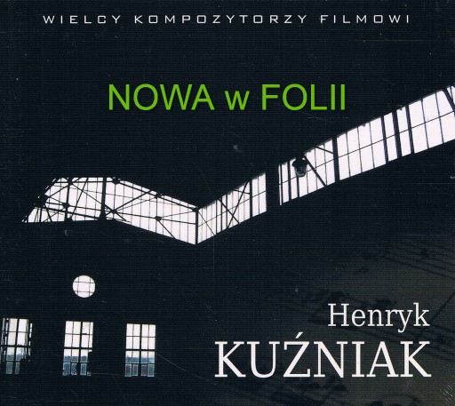 Zdjęcie oferty: HENRYK KUŹNIAK - Wielcy kompozytorzy filmowi NOWA