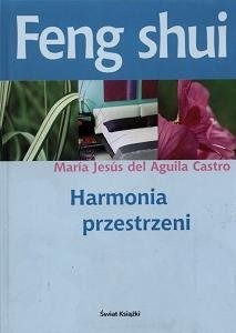 Zdjęcie oferty: Feng shui. Harmonia przestrzeni 