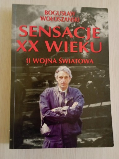 Zdjęcie oferty: Bogusław Wołoszański "Sensacje XX wieku"