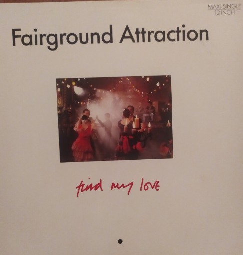 Zdjęcie oferty: Fairground Attraction Find My Love '12- 4 utwory 