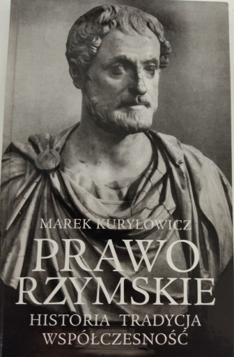 Zdjęcie oferty: Prawo rzymskie historia tradycja współczesność 