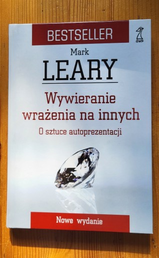 Zdjęcie oferty: Wywieranie wrażenia na innych...- Mark Leary 