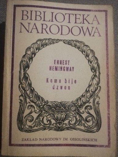 Zdjęcie oferty: Ernest Hemingway Komu bije dzwon