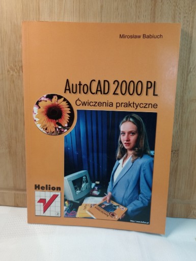 Zdjęcie oferty: AutoCad 2000PL. Mirosław Babiuch 