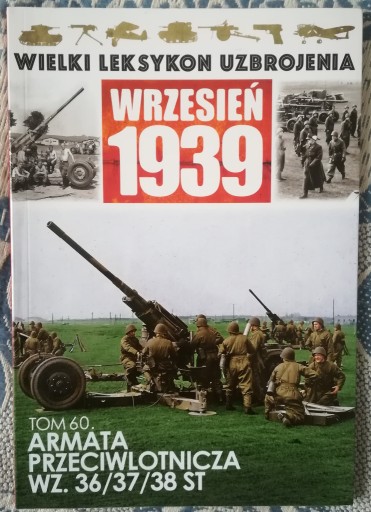 Zdjęcie oferty: Wielki Leksykon Uzbrojenia, tom 60