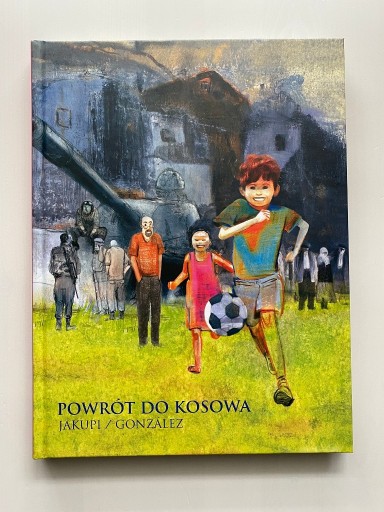 Zdjęcie oferty: Powrót do kosowa  Jakupi Gonzalez