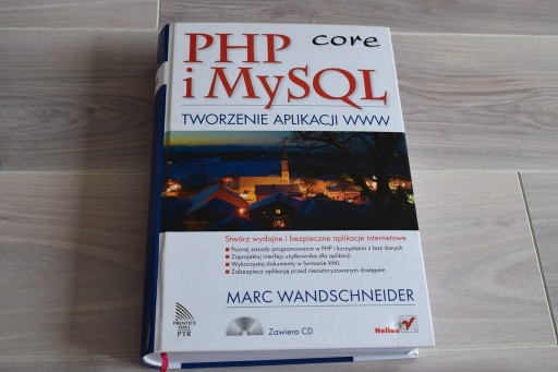 Zdjęcie oferty: PHP i MySQL Tworzenie Aplikacji WWW wydanie 2006r