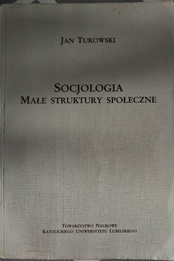 Zdjęcie oferty: Socjologia małe struktury społeczne 