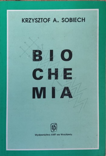 Zdjęcie oferty: Biochemia K. A. Sobiech