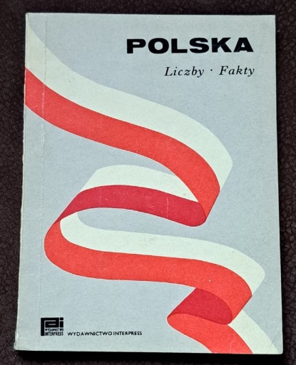 Zdjęcie oferty: Polska. Liczby. Fakty.