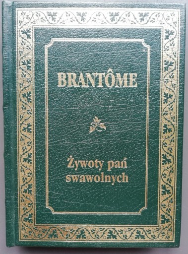 Zdjęcie oferty: Brantome "Żywoty pań swawolnych" 