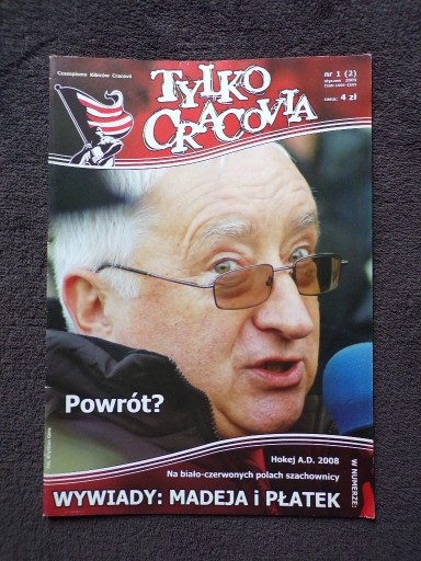 Zdjęcie oferty: TYLKO CRACOVIA NR 1 (2) 1 / 2009 CZASOPISMO KIBIC