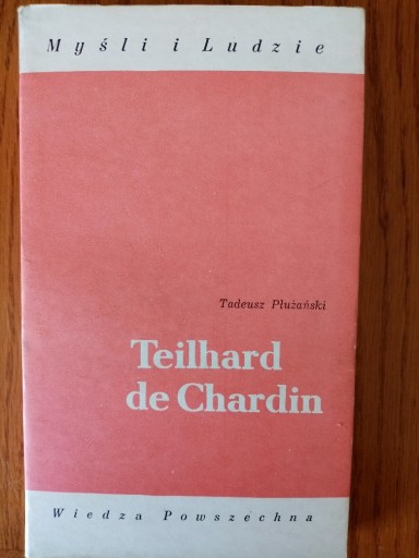 Zdjęcie oferty: Myśli i ludzie. Teilhard de Chardin - T. Płużański