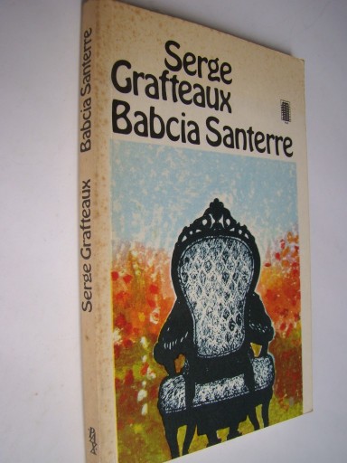 Zdjęcie oferty: Babcia Santerre - Serge Grafteaux