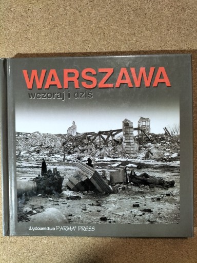 Zdjęcie oferty: Warszawa wczoraj i dziś