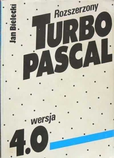 Zdjęcie oferty: ROZSZERZONY TURBO PASCAL 4.0