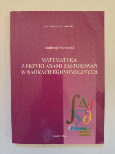 Zdjęcie oferty: Ostrowski Andrzej - Matematyka z przykładami...