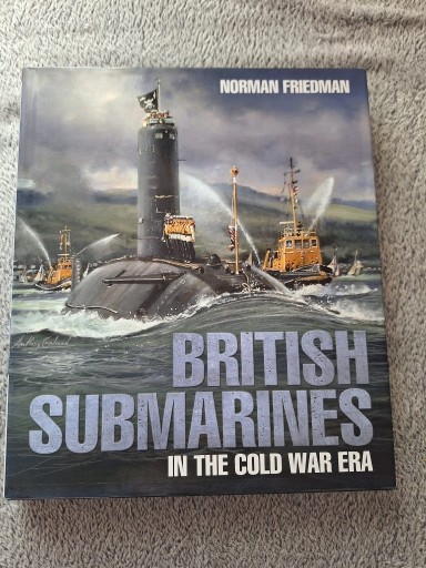 Zdjęcie oferty: British Submarines: in the Cold War Era 