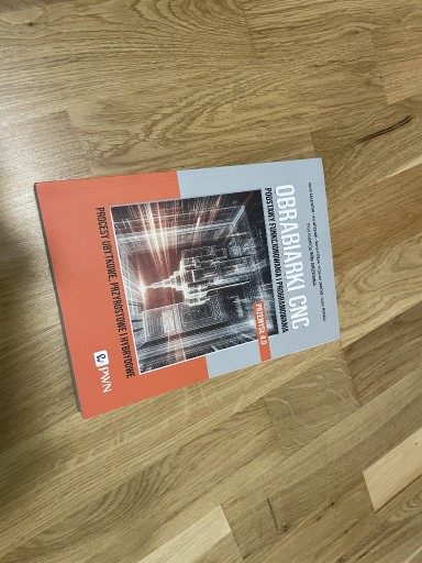 Zdjęcie oferty: obrabiarki cnc podstawy funkcjonowania i programowania