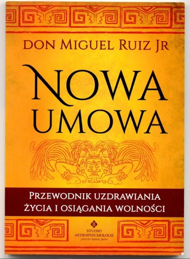 Zdjęcie oferty: Nowa umowa - Don Miguel Ruiz JR 2019