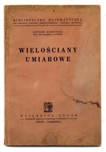 Zdjęcie oferty: Wielościany umiarowe - Antoni Łomnicki 1939