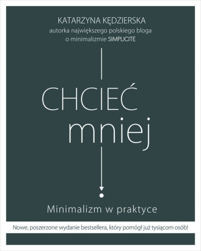 Zdjęcie oferty: Chcieć mniej. Minimalizm w praktyce