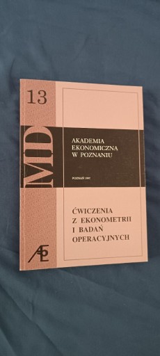 Zdjęcie oferty: Ćwiczenia z ekonometrii i badań operacyjnych 