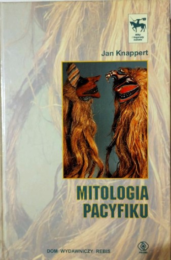 Zdjęcie oferty: Mitologia Pacyfiku Jan Knappert 