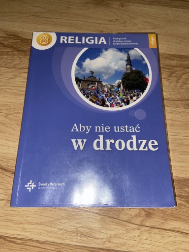 Zdjęcie oferty: religia klasa 8 aby nie ustać w drodze