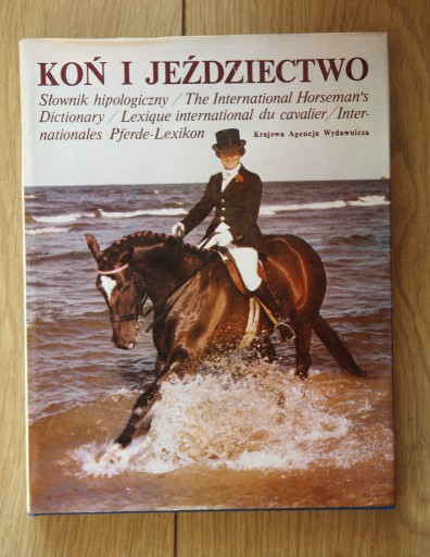 Zdjęcie oferty: Koń i Jeździectwo. Słownik hipologiczny.