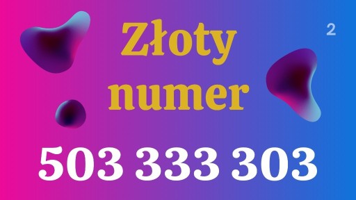 Zdjęcie oferty: 503 333 303 Złoty numer telefonu 