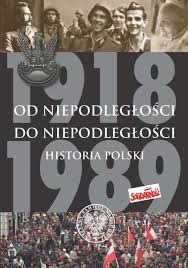 Zdjęcie oferty: Od niepodległości do niepodległości. Historia...