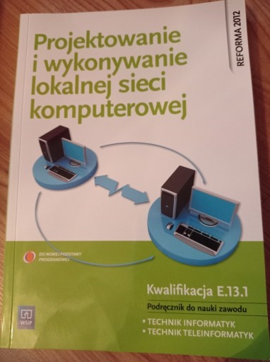 Zdjęcie oferty: Projektowanie i wykon. lokalnej sieci komp. WSiP