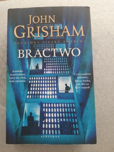 Zdjęcie oferty: John Grisham - Bractwo